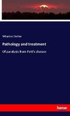 Pathology and treatment