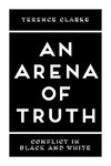 An Arena of Truth