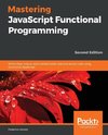Mastering JavaScript Functional Programming.