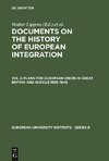 Documents on the History of European Integration, Vol 2, Plans for European Union in Great Britain and in Exile 1939-1945