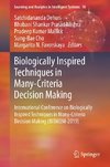 Biologically Inspired Techniques in Many-Criteria Decision Making