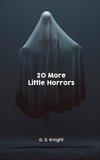 20 More Little Horrors