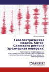 Geoälektricheskaq model' Altae-Saqnskogo regiona (trehmernaq inwersiq)
