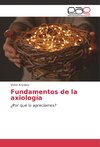 Fundamentos de la axiología