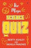 THE MEGA SCIENCE QUIZ