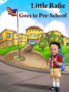 Little Rafie Goes to PreSchool