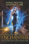 House of Enchanted