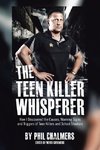 The Teen Killer Whisperer