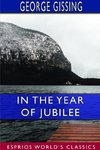 In the Year of Jubilee (Esprios Classics)