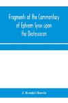 Fragments of the commentary of Ephrem Syrus upon the Diatessaron