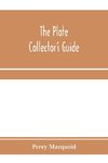 The plate collector's guide