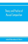 Theory and practice of musical composition
