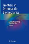 Frontiers in Orthopaedic Biomechanics