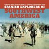 Spanish Explorers of Southwest America | Explorers of the Americas Grade 3 | Children's Exploration Books