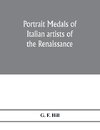 Portrait medals of Italian artists of the Renaissance