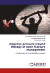 Negative pressure wound therapy in open fracture management