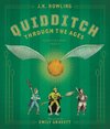 Quidditch Through the Ages: The Illustrated Edition