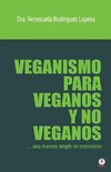 Veganismo para veganos y no veganos