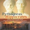 Pythagoras & Hippocrates | Greece's Great Scientific Minds | Biography 5th Grade | Children's Biographies