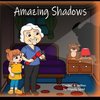 Amazing Shadows
