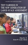 Test Fairness in the New Generation of Large-Scale Assessment (hc)
