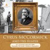 Cyrus McCormick and His Reaper | U.S. Economy in the mid-1800s | Biography 5th Grade | Children's Biographies