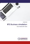 BTS Business simulation