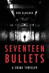 Seventeen Bullets