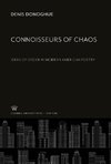 Connoisseurs of Chaos