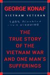 The True Story of the Vietnam War and One Man's Sufferings