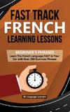 Fast Track French Learning Lessons - Beginner's Phrases