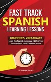 Fast Track Spanish Learning Lessons - Beginner's Vocabulary