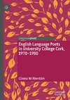 English Language Poets in University College Cork, 1970-1980