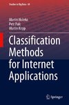 Classification Methods for Internet Applications