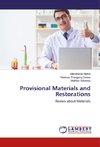 Provisional Materials and Restorations