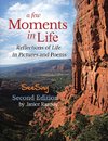 A Few Moments in Life