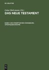 Das neue Testament, Band 1, Die synoptischen Evangelien, Apostelgeschichte