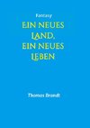 Ein neues Land, ein neues Leben