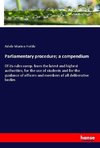 Parliamentary procedure; a compendium