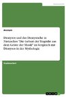 Dionysos und das Dionysische in Nietzsches 