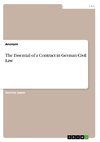 The Essential of a Contract in German Civil Law