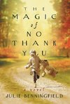The Magic of No Thank You