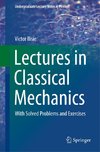 Lectures in Classical Mechanics