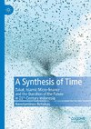 A Synthesis of Time