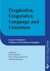 Pragmatics, Linguistics, Language and Literature