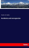 Accidents and emergencies