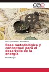 Base metodológica y conceptual para el desarrollo de la energía