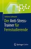 Anti-Stress Trainer für Fernstudierende