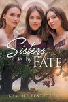 Sisters by Fate