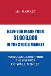 Have You Made Your $1,000,000 in the Stock Market